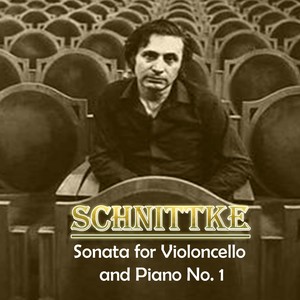 Schnittke: Sonata for Violoncello and Piano No. 1