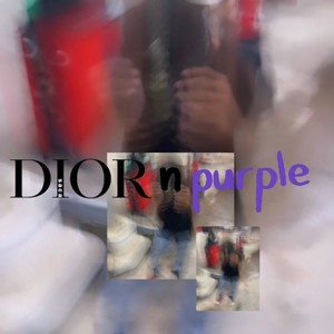Dior n Purple (feat. Dolce) (Explicit)