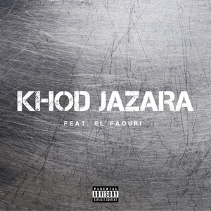 Khod Jazara (Explicit)