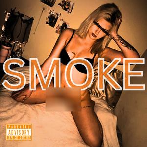 Smoke (Explicit)