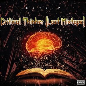 Critical Thinker (Lost Mixtape) [Explicit]