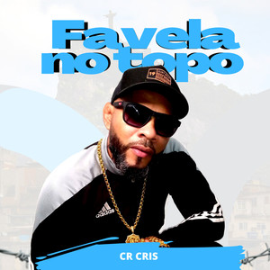 Favela No Topo (Explicit)
