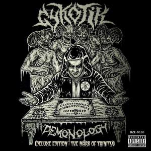 Demonology (Deluxe Edition: The Mark of Trinity) [Explicit]