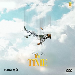 It’s Time (Explicit)