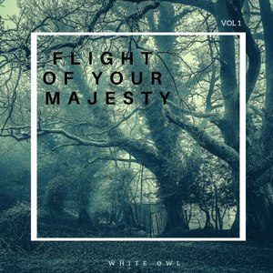 Vol. 1: Flight of Your Majesty