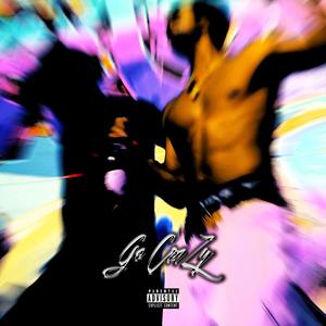 Go CraZy (feat. YVS VILLAGE) (Explicit)