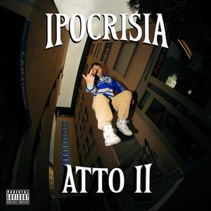 IPOCRISIA ATTO II (Explicit)