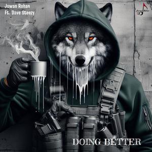 Doing Better (feat. Dave Steezy) [Explicit]