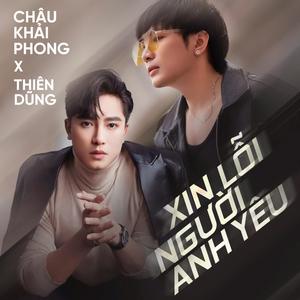 Xin Lỗi Người Anh Yêu - Châu Khải Phong, Thiên Dũng, Air