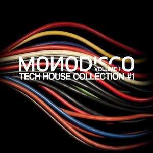 Monodisco, Vol. 1 (Tech House Collection)