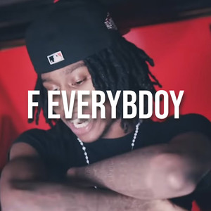 F Everybody (feat. drilly, dthangg & lee ) [Explicit]