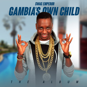 Gambia's Own Cild (Explicit)