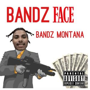 Bandz Montana (Explicit)