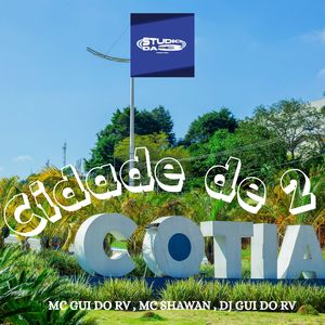 Cidade de Cotia 2 (Explicit)