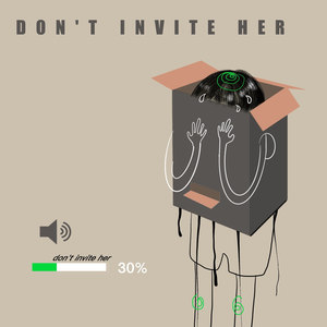 Don't invite her