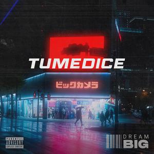 tumedice (Explicit)