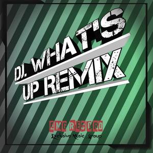 DJ WHAT_S UP REMIX