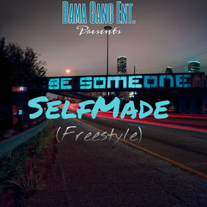 SelfMade (Explicit)