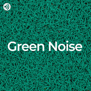 Green Noise: Nature Sounds Frequencies