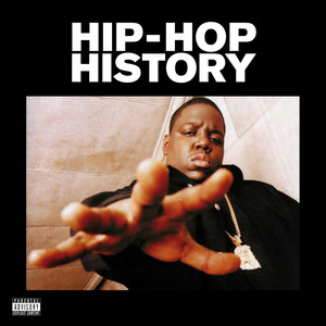 Hip-Hop History (Explicit)
