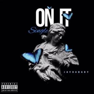On It (Official Audio) (Explicit)