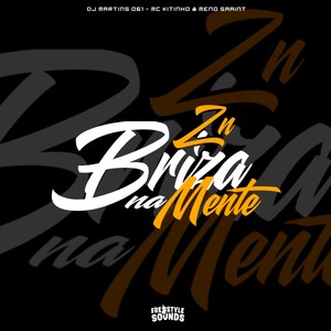 ZN Briza Na Mente (Explicit)