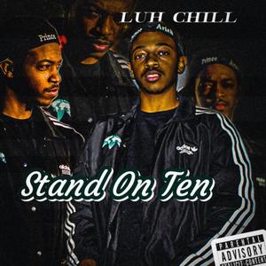 Stand On Ten (Explicit)