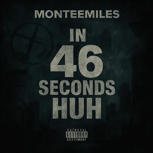 In 46 Seconds (Explicit)
