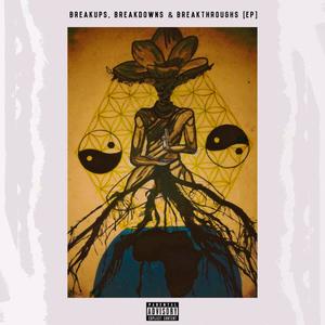 BREAKUPS, BREAKDOWNS & BREAKTHROUGHS EP