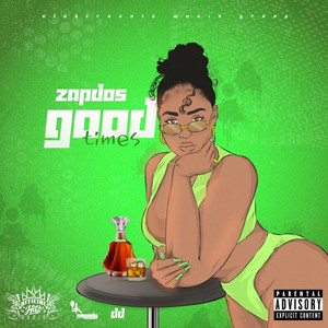 Good Times (Explicit)