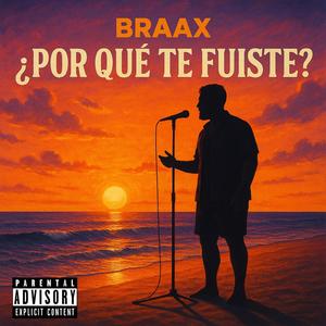 ¿Por Qué Te Fuiste?