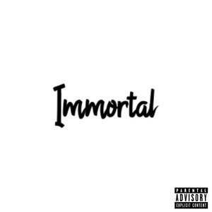 Immortal (Explicit)