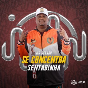 Se Concentra Sentadinha (Explicit)