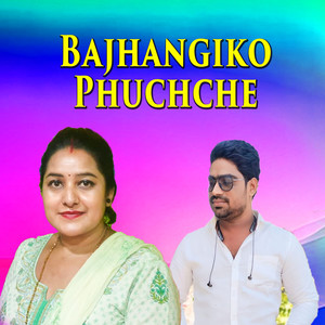 Bajhangiko Phuchche