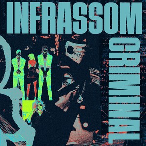 INFRASSOM CRIMINAL (Ultra Slowed|Explicit)