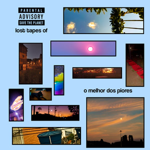 lost tapes of o melhor dos piores (Explicit)