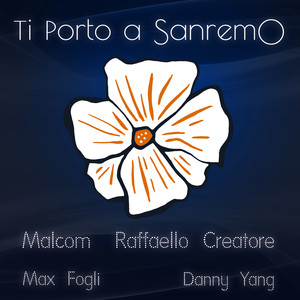 Ti Porto a Sanremo (Dream version)