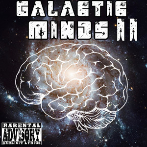 Galactic Minds II (Explicit)