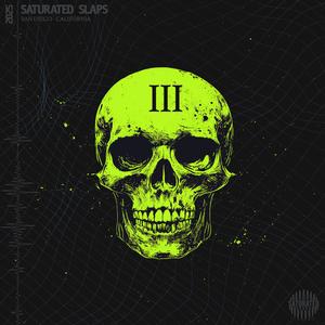 SATURATED SLAPS 3 (Explicit)