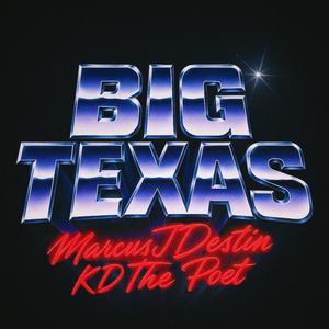 Big Texas (feat. KD the Poet) (Radio Edit|Explicit)