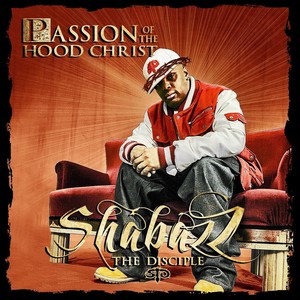 Passion of the Hood Christ (Explicit)