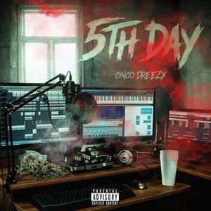 5th Day (Explicit)