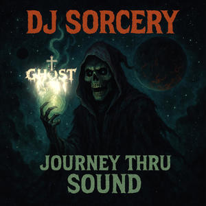 JOURNEY THRU SOUND (feat. Dj Sorcery)
