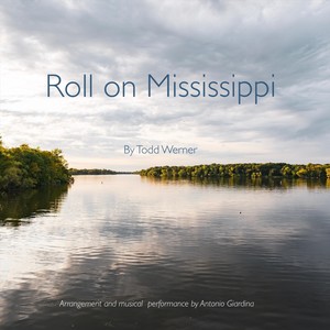 Roll on Mississippi (feat. Antonio Giardina)