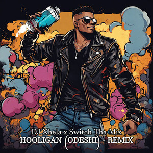 Hooligan (Odeshi) (Explicit)
