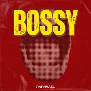 BOSSY