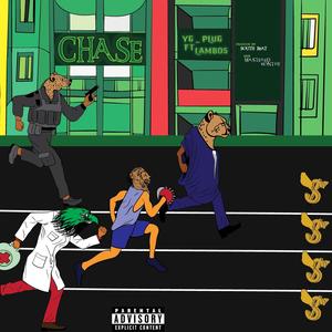 CHASE (feat. Lambos) (Explicit)