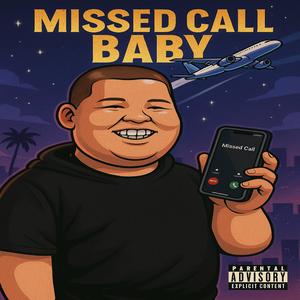 Missed call baby (Explicit)