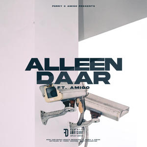 Alleen Daar(feat. Amigo) (Explicit)