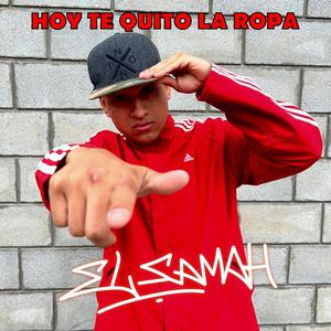 Hoy te quito la ropa (Explicit)